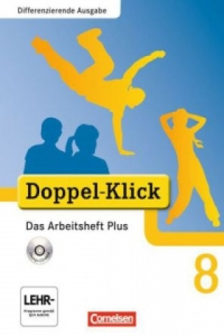 Kniha Doppel-Klick - Das Sprach- und Lesebuch - Differenzierende Ausgabe - 8. Schuljahr Grit Adam
