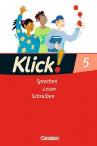 Carte Klick! Deutsch - Ausgabe 2007 - 5. Schuljahr Heide Luckfiel