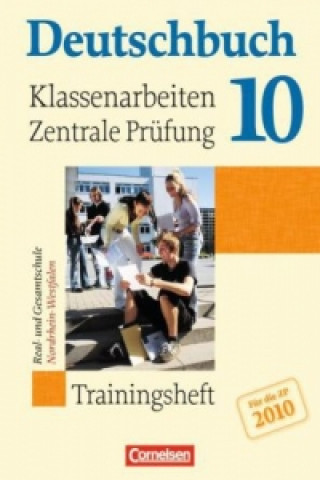 Книга Deutschbuch - Sprach- und Lesebuch - Trainingshefte - zu allen Grundausgaben - 10. Schuljahr Bernd Schurf