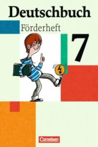 Kniha Deutschbuch - Sprach- und Lesebuch - Fördermaterial zu allen Ausgaben - 7. Schuljahr Cordula Grunow