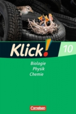 Könyv Klick! Biologie, Physik, Chemie - Alle Bundesländer - Band 10 Daniela Dittrich