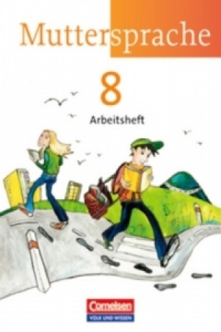 Kniha Muttersprache - Östliche Bundesländer und Berlin 2009 - 8. Schuljahr Brita Kaiser-Deutrich