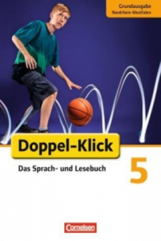 Kniha Doppel-Klick - Das Sprach- und Lesebuch - Grundausgabe Nordrhein-Westfalen - 5. Schuljahr Renate Krull
