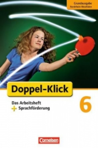 Kniha Doppel-Klick - Das Sprach- und Lesebuch - Grundausgabe Nordrhein-Westfalen - 6. Schuljahr Werner Bentin