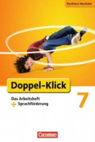Kniha Doppel-Klick - Das Sprach- und Lesebuch - Grundausgabe Nordrhein-Westfalen - 7. Schuljahr Angela Maria Adhikari