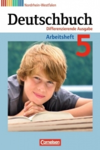 Kniha Deutschbuch - Sprach- und Lesebuch - Differenzierende Ausgabe Nordrhein-Westfalen 2011 - 5. Schuljahr Friedrich Dick