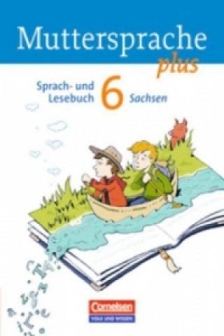 Könyv Muttersprache plus - Sachsen 2011 - 6. Schuljahr Brita Kaiser-Deutrich