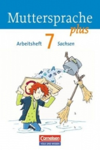 Kniha Muttersprache plus - Sachsen 2011 - 7. Schuljahr Karin Mann