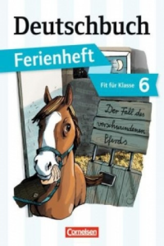 Kniha Deutschbuch Gymnasium - Ferienhefte - Fit für Klasse 6 Deborah Mohr