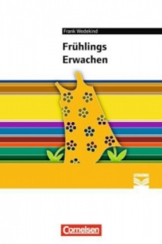 Kniha Cornelsen Literathek - Textausgaben - Frühlings Erwachen - Empfohlen für das 10.-13. Schuljahr - Textausgabe - Text - Erläuterungen - Materialien Frank Wedekind