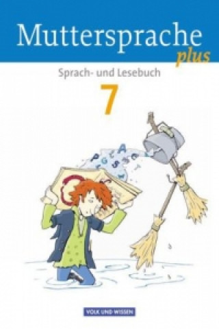 Kniha Muttersprache plus - Allgemeine Ausgabe 2012 für Berlin, Brandenburg, Mecklenburg-Vorpommern, Sachsen-Anhalt, Thüringen - 7. Schuljahr Viola Oehme