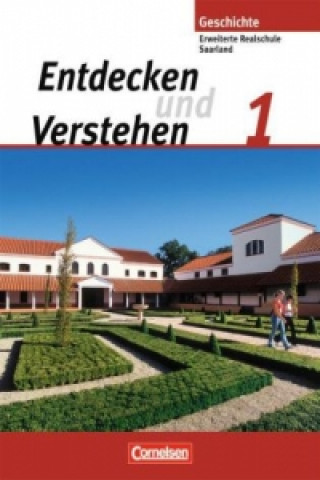 Könyv Entdecken und verstehen - Geschichtsbuch - Saarland 2008 - Band 1 Ellenruth Brede