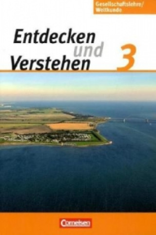 Könyv Entdecken und verstehen - Gesellschaftslehre/Weltkunde - Hamburg, Mecklenburg-Vorpommern, Niedersachsen und Schleswig-Holstein - Band 3: 9./10. Schulj Thomas Berger von der Heide
