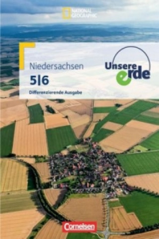 Carte Unsere Erde - Differenzierende Ausgabe Niedersachsen - 5./6. Schuljahr Martina Flath