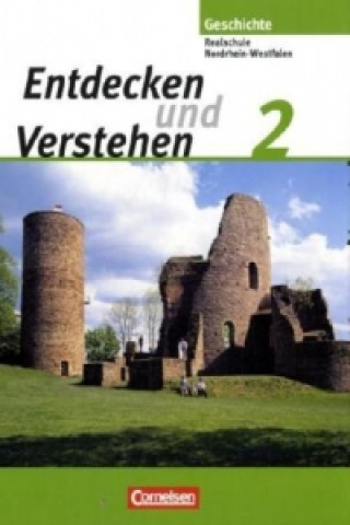 Książka Entdecken und verstehen - Geschichtsbuch - Realschule und Gesamtschule Nordrhein-Westfalen 2006 - Band 2 Thomas Berger von der Heide