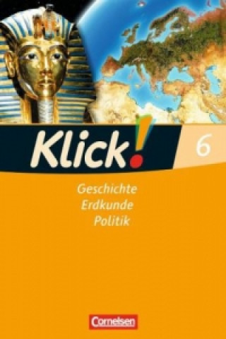 Knjiga Klick! Geschichte, Erdkunde, Politik - Westliche Bundesländer - 6. Schuljahr Christine Fink