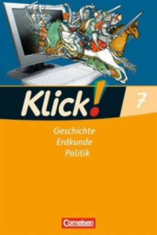 Könyv Klick! Geschichte, Erdkunde, Politik - Westliche Bundesländer - 7. Schuljahr Christine Fink