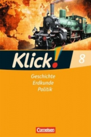 Kniha Klick! Geschichte, Erdkunde, Politik - Westliche Bundesländer - 8. Schuljahr Christine Fink
