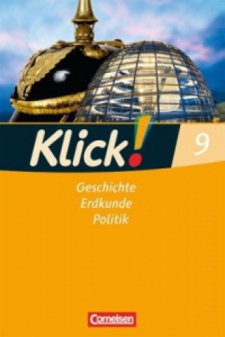 Könyv Klick! Geschichte, Erdkunde, Politik - Westliche Bundesländer - 9. Schuljahr Silke Weise