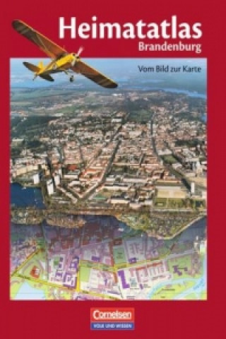 Buch Heimatatlas für die Grundschule - Vom Bild zur Karte - Brandenburg - Ausgabe 2008 Christian Ernst