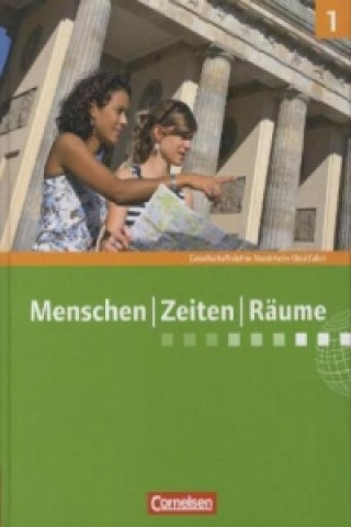 Carte Menschen-Zeiten-Räume - Arbeitsbuch für Gesellschaftslehre - Nordrhein-Westfalen 2011 - Band 1: 5./6. Schuljahr Michael Berger
