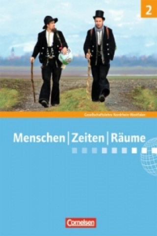 Libro Menschen-Zeiten-Räume - Arbeitsbuch für Gesellschaftslehre - Nordrhein-Westfalen 2011 - Band 2: 7./8. Schuljahr Thomas Berger-v. d. Heide