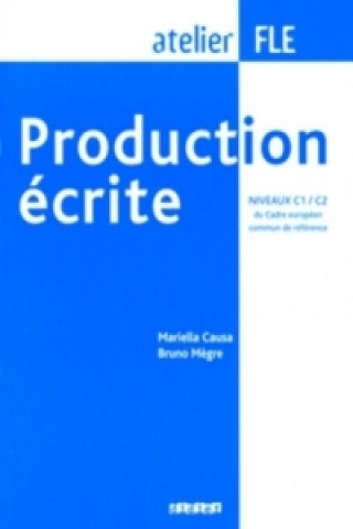 Kniha Production écrite, Niveaux C1/C2 Mariella Causa