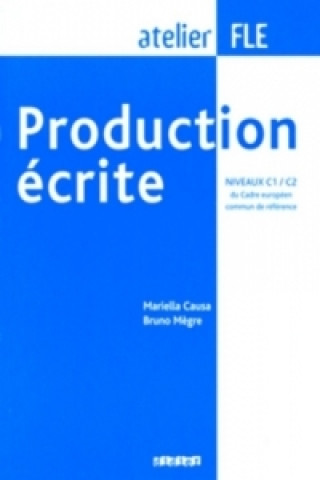 Książka Production écrite, Niveaux C1/C2 Mariella Causa