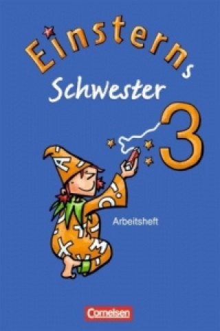 Книга Einsterns Schwester - Sprache und Lesen - Ausgabe 2009 - 3. Schuljahr Roland Bauer
