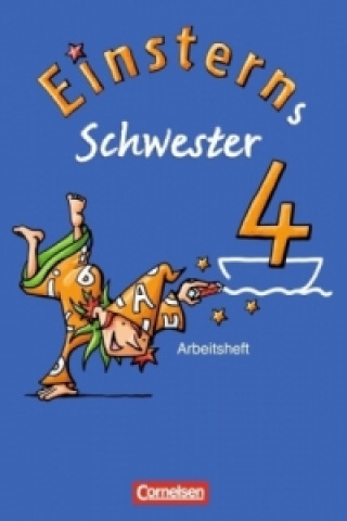 Kniha Einsterns Schwester - Sprache und Lesen - Ausgabe 2009 - 4. Schuljahr Wiebke Gerstenmaier