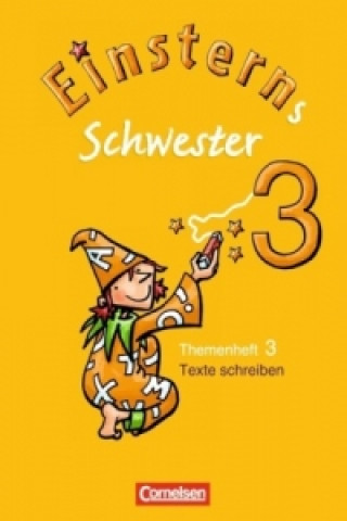 Kniha Einsterns Schwester - Sprache und Lesen - Ausgabe 2009 - 3. Schuljahr Ursula Oswald