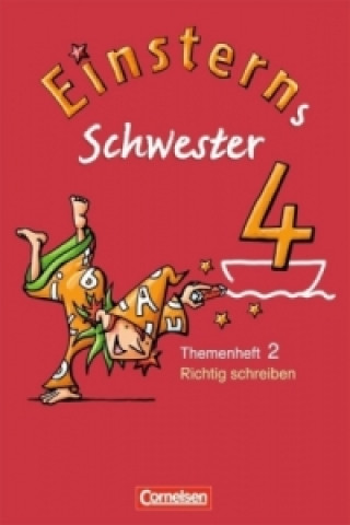 Könyv Einsterns Schwester - Sprache und Lesen - Ausgabe 2009 - 4. Schuljahr Sonja Grimm
