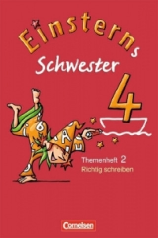 Książka Einsterns Schwester - Sprache und Lesen - Ausgabe 2009 - 4. Schuljahr Sonja Grimm