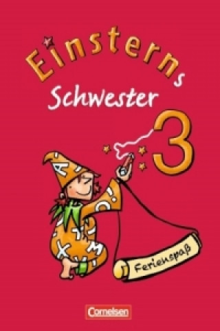 Kniha Einsterns Schwester - Sprache und Lesen - Zu allen Ausgaben - 3. Schuljahr Liane Lemke