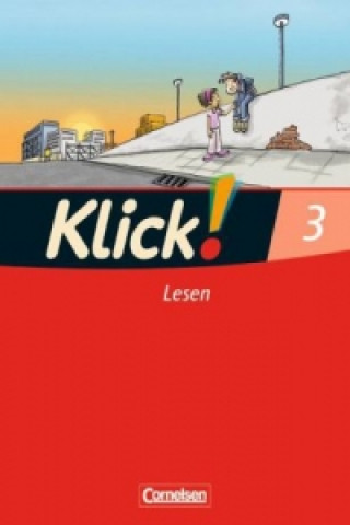 Kniha Klick! Erstlesen - Westliche und östliche Bundesländer - Teil 3 Iris Born