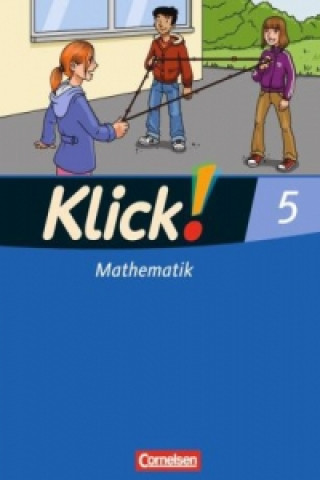 Knjiga Klick! Mathematik - Mittel-/Oberstufe - Alle Bundesländer - 5. Schuljahr Franz B. Wember