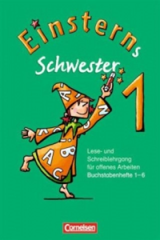 Kniha Einsterns Schwester - Erstlesen - Ausgabe 2008 - 1. Schuljahr Roland Bauer