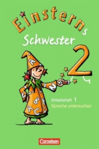 Könyv Einsterns Schwester - Sprache und Lesen - Ausgabe 2009 - 2. Schuljahr Roland Bauer
