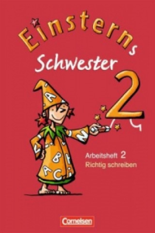 Kniha Einsterns Schwester - Sprache und Lesen - Ausgabe 2009 - 2. Schuljahr Roland Bauer