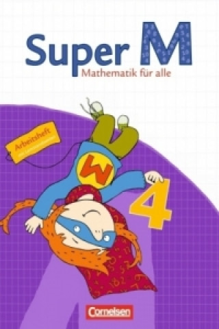 Kniha Super M - Mathematik für alle - Östliche Bundesländer und Berlin - 4. Schuljahr Klaus Heinze