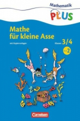 Könyv Mathematik plus - Grundschule - Mathe für kleine Asse - 3./4. Schuljahr. Bd.2 Mandy Fuchs