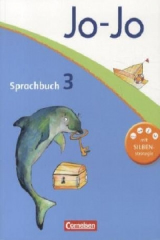 Kniha Jo-Jo Sprachbuch - Allgemeine Ausgabe 2011 - 3. Schuljahr Frido Brunold