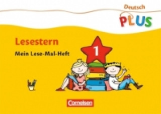 Книга Deutsch plus - Grundschule - Lese-Mal-Hefte Annemarie Rendtorff-Roßnagel