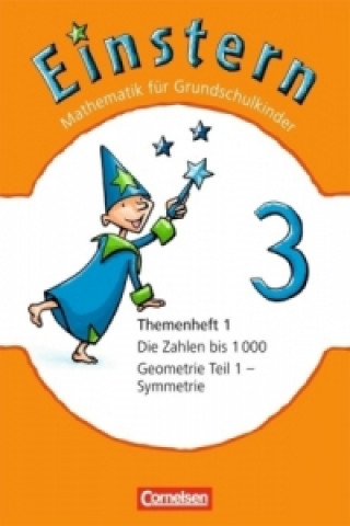 Kniha Die Zahlen bis 1000, Geometrie Teil 1 - Symmetrie. Themenh.1 Jutta Maurach