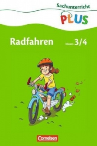Carte Sachunterricht plus - Grundschule - Radfahren - 3./4. Schuljahr Wolfgang Bauner-Pfeiffer