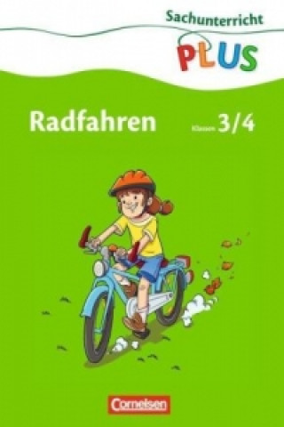 Książka Sachunterricht plus - Grundschule - Radfahren - 3./4. Schuljahr Wolfgang Bauner-Pfeiffer