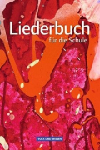 Kniha Liederbuch für die Schule - Für das 5. bis 13. Schuljahr - Allgemeine Ausgabe Ulf Firke