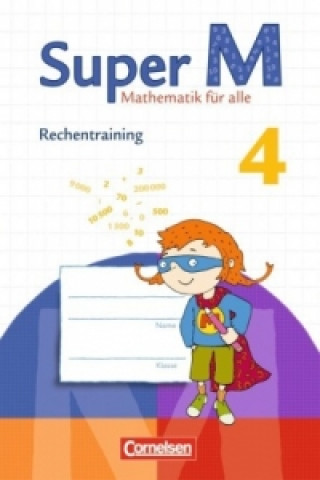 Carte Super M - Mathematik für alle - Zu allen Ausgaben - 4. Schuljahr Klaus Heinze