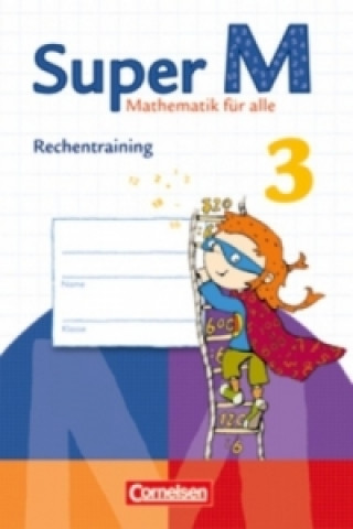 Carte Super M - Mathematik für alle - Zu allen Ausgaben - 3. Schuljahr Klaus Heinze