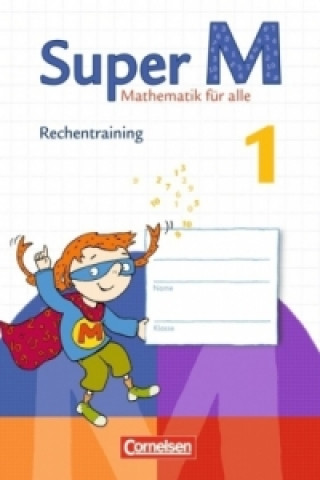 Kniha Super M - Mathematik für alle - Zu allen Ausgaben - 1. Schuljahr Klaus Heinze